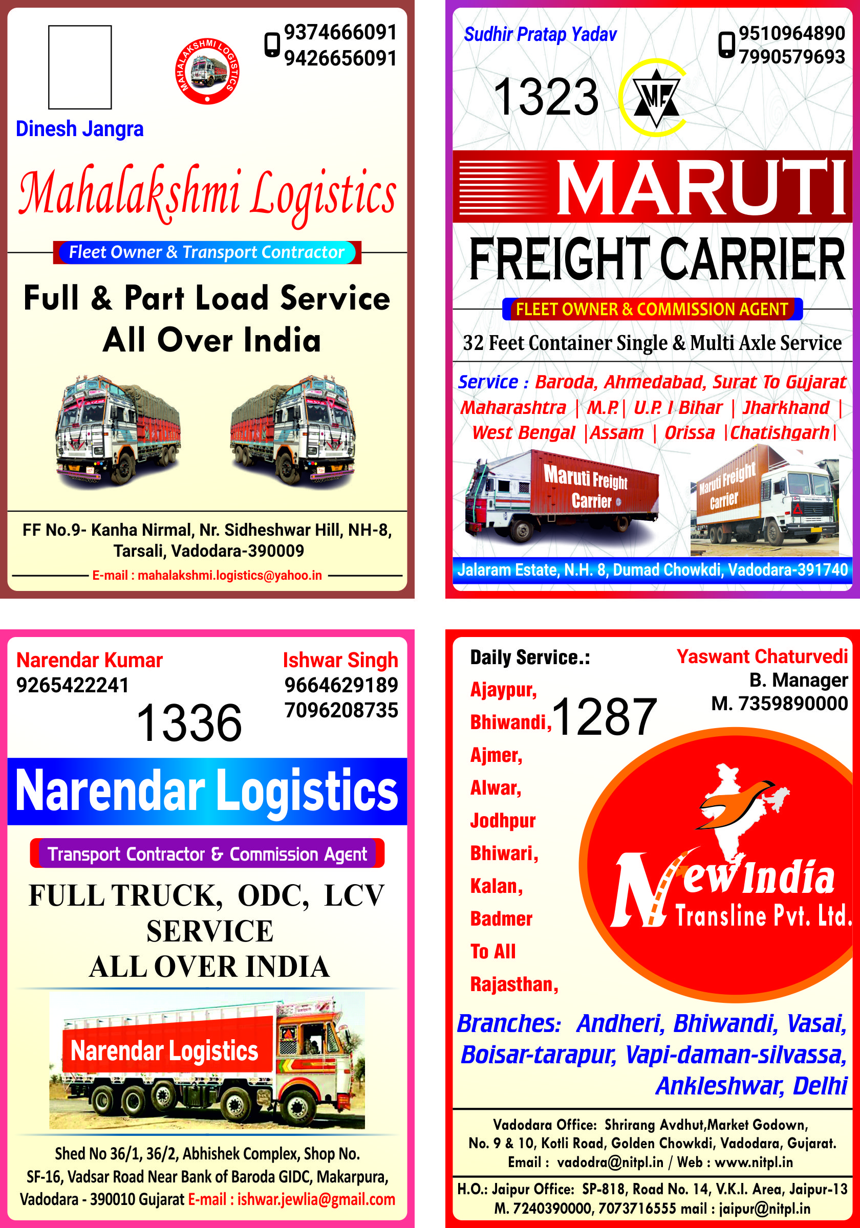 Mahalakshmi Logistics, Maruti Freight Carrier, Narendar Logistics, New india Transline PvtlLtd.