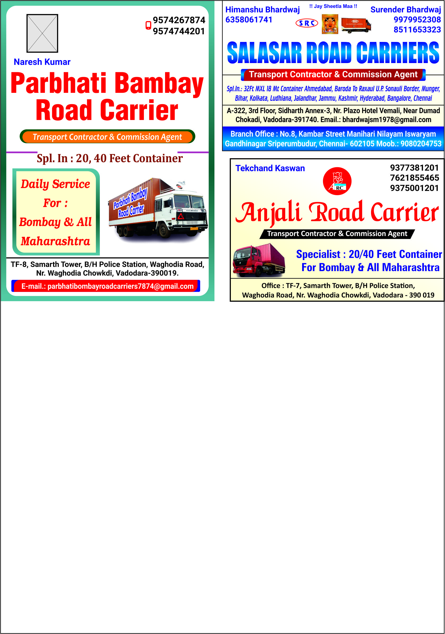 Parbhati Bombay Road Carrier, Salasar Road Carriers, Anjali Road Carrier