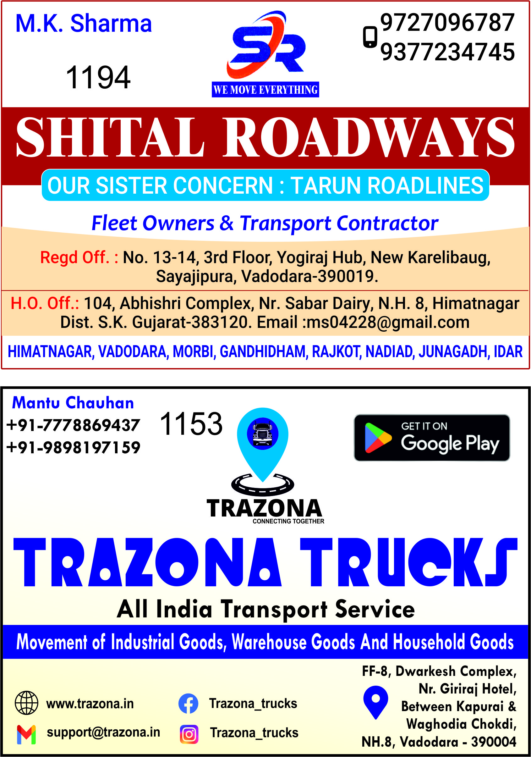 Shital Roadways , Trazona Truck