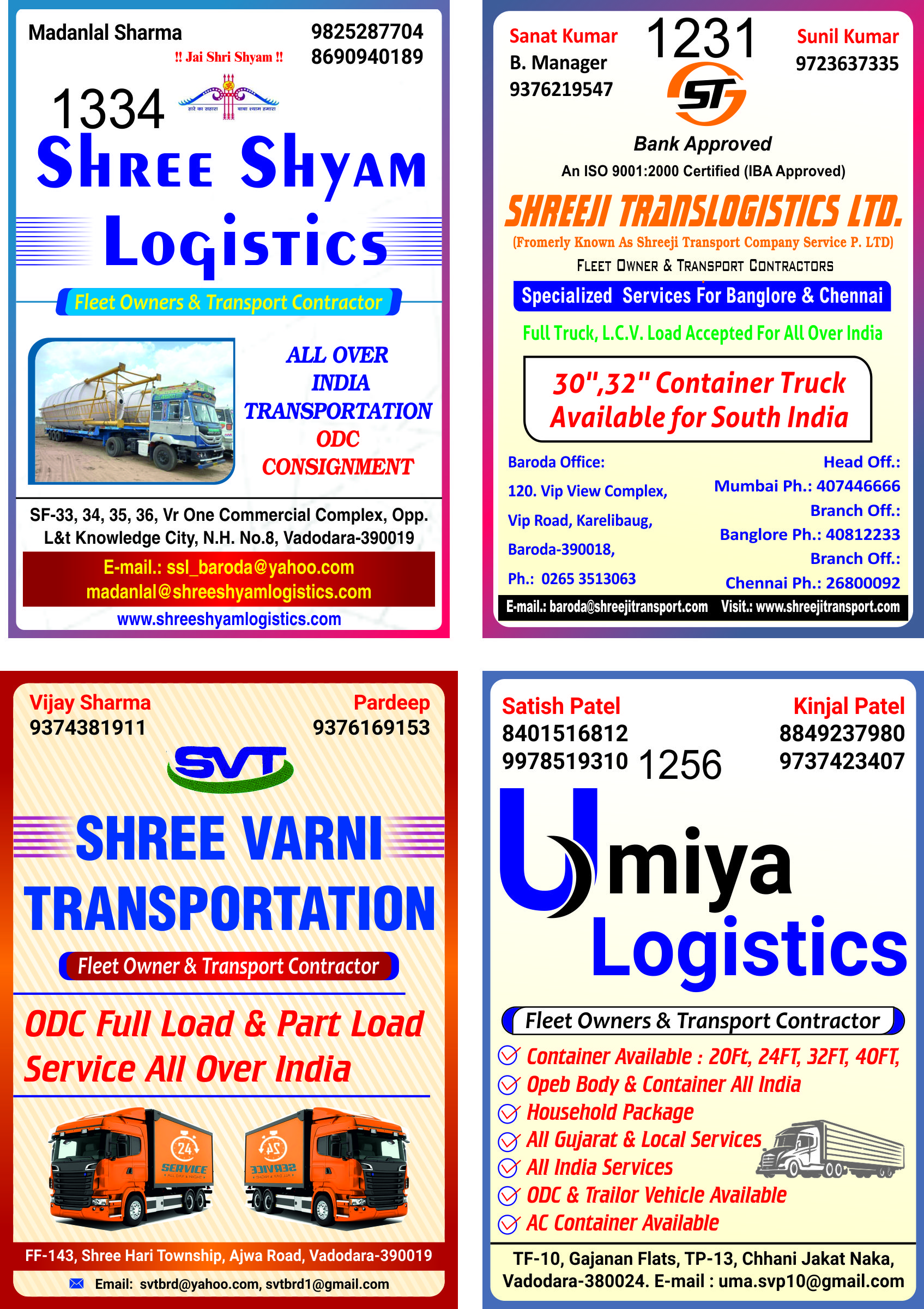 Shree Shyam Logistics, Shreeji Translogistics Ltd., Shree Varni Transportation, Umiya Logsitics